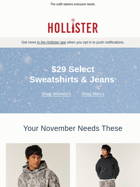 hollisterco newsletter: $29 sweatshirts & jeans!