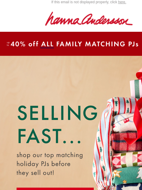 hannaandersson newsletter: Up To 40% Off Holiday PJs For Your Whole Crew