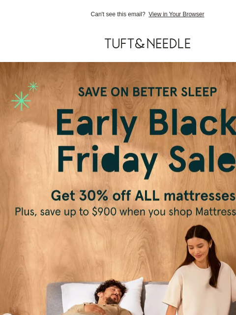 tuftandneedle newsletter: Save 30% on Foam & Hybrid mattresses