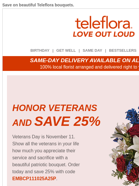 teleflora newsletter: Celebrate Our Veterans 💙 Enjoy 25% Off