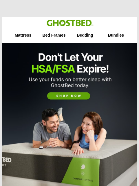 ghostbed newsletter: Uh oh! Don't let those FSA/HSA funds expire!