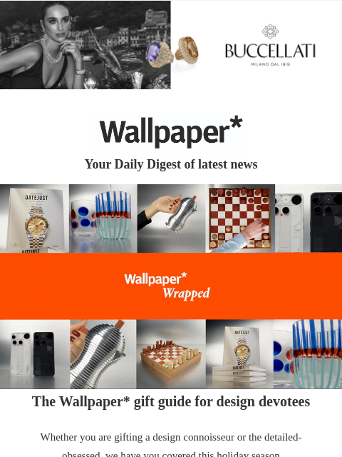futureplc newsletter: The Wallpaper* gift guide for design devotees