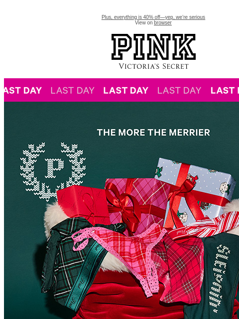 Plus, everything is 40% off—yep, we're serious View on browser PINK Victoria's Secret VSCC Available Credit feature cta cta Display images to show real-time content Display images to show real-