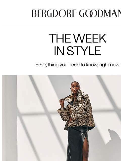 bergdorfgoodman newsletter: The Week In Style: All The Festivities