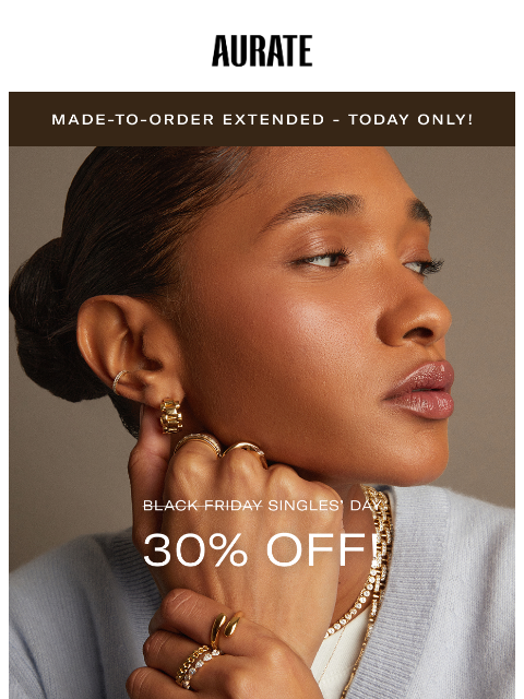 auratenewyork newsletter: 30% OFF FOR YOU SINGLES