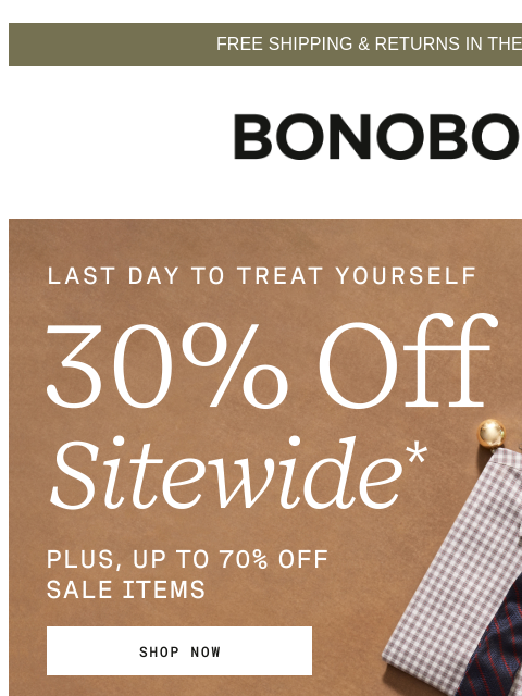 bonobos newsletter: Up to 70% Off Sale + 30% Off Almost Everything Els...