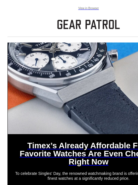 gearpatrol newsletter: Run, Don’t Walk to Timex’s Huge Today-Only Sale