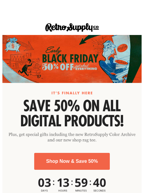 retrosupply newsletter: Early Black Friday Starts Now!