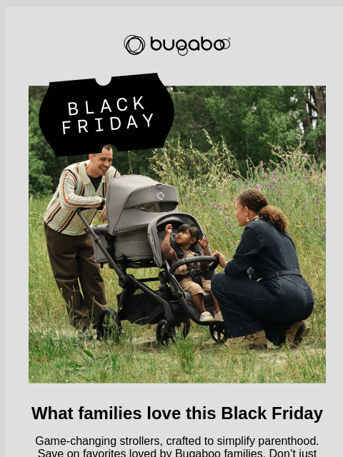 bugaboo newsletter: Our Black Friday favorites
