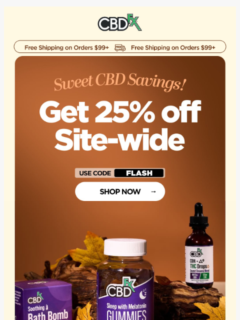 cbdfx newsletter: 🔥 Don't miss 25% OFF all CBD & THC 🔥