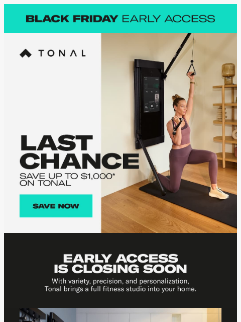 tonal newsletter: Last Chance — Save Up to $1,000* on Tonal