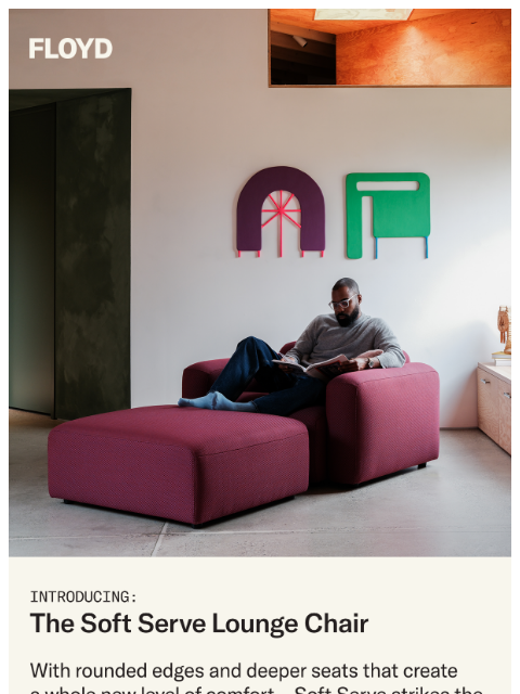 floydhome newsletter: Introducing: The Soft Serve Lounge Chair
