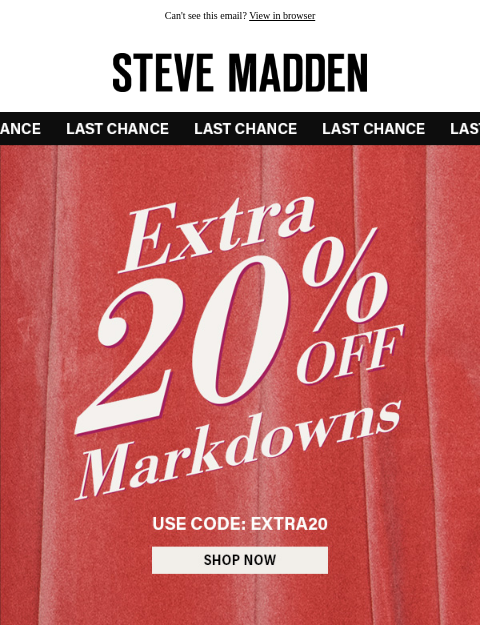 stevemadden newsletter: Last Call: Extra 20% Off Sale
