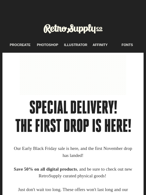 retrosupply newsletter: Early Black Friday is Here!