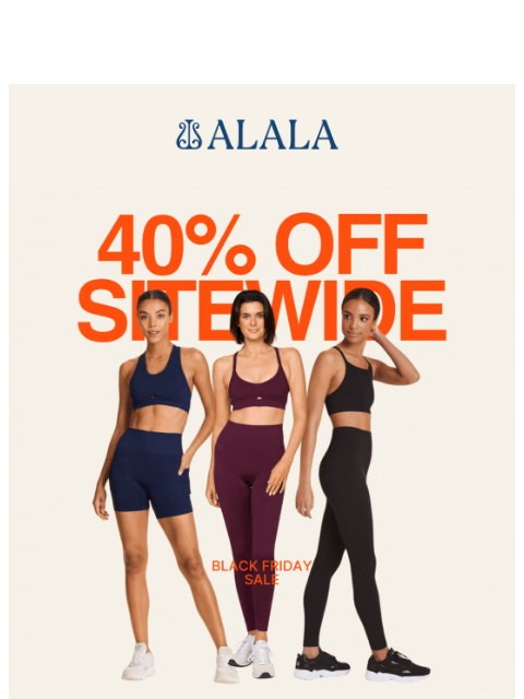 alalastyle newsletter: 40% Off All Your Alala Favorites