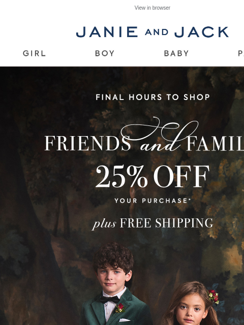 janieandjack newsletter: ⌛️Only hours left for Friends & Family