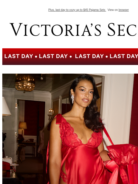 Plus, last day to cozy up to $45 Pajama Sets View on browser Victoria's Secret VSCC Available Credit Display images to show real-time content Display images to show real-time content Display images