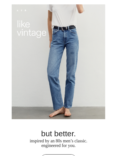 ayr newsletter: THE NEW JEAN