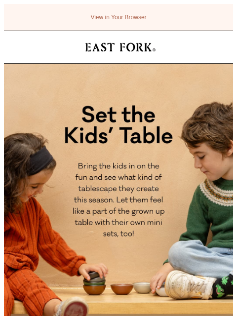 eastfork newsletter: Set the kids' table 🍽️