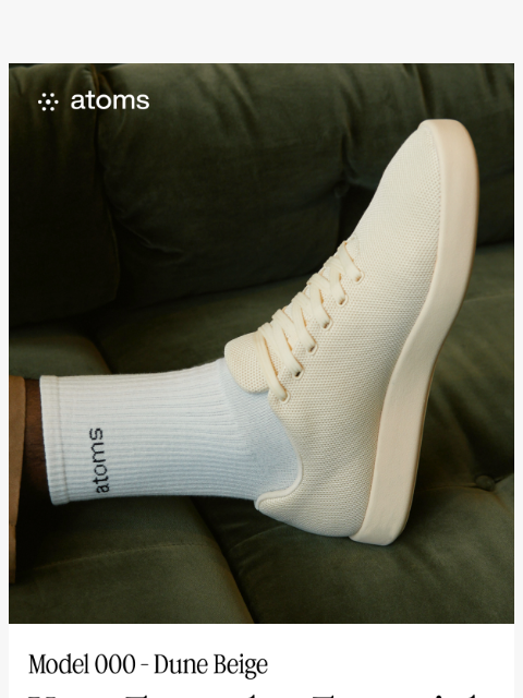 atoms newsletter: Style it your way: Dune Beige goes with everything