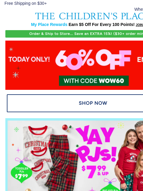 childrensplace newsletter: FINAL HOURS 😲 60% OFF ENTIRE SITE w/code WOW60