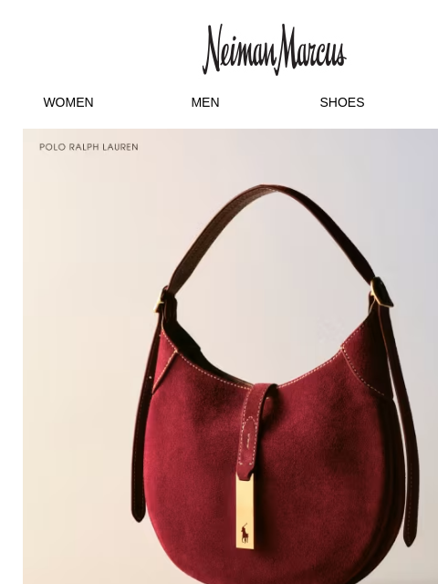neimanmarcus newsletter: Everything they could possibly want!