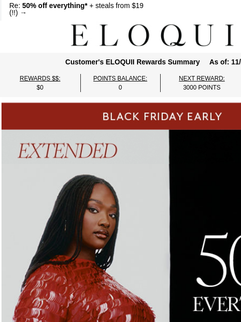 eloquii newsletter: NOW EXTENDED: BLACK FRIDAY EARLY 🫶