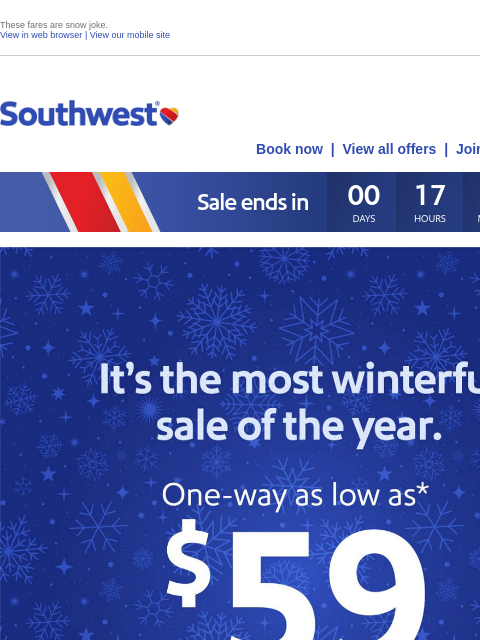 southwest newsletter: 🚨 $59 sale final day. We got the chills!