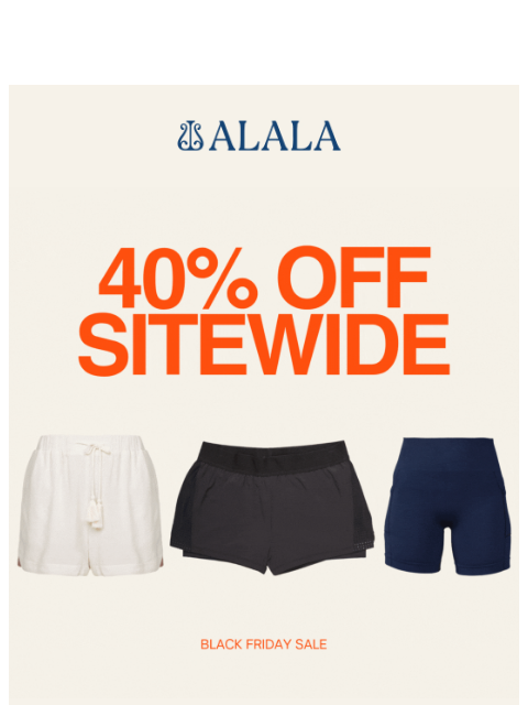 alalastyle newsletter: 40% Off Sitewide: Don’t Walk, Run!!