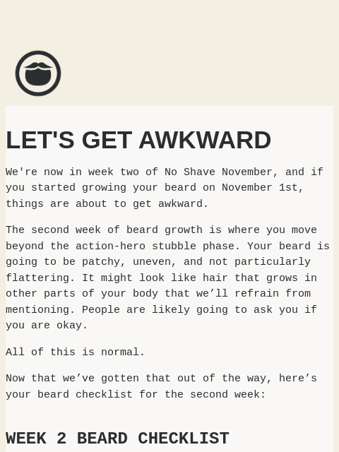 beardbrand newsletter: Let's get awkward