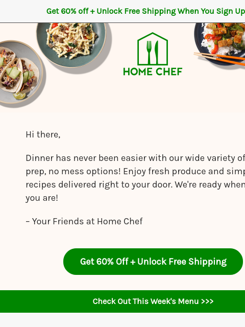 homechef newsletter: 🚪 Knock, knock! We’re delivering easy meals to yo...