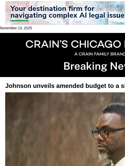 crainalerts newsletter: Johnson unveils amended budget to skeptical Counci...