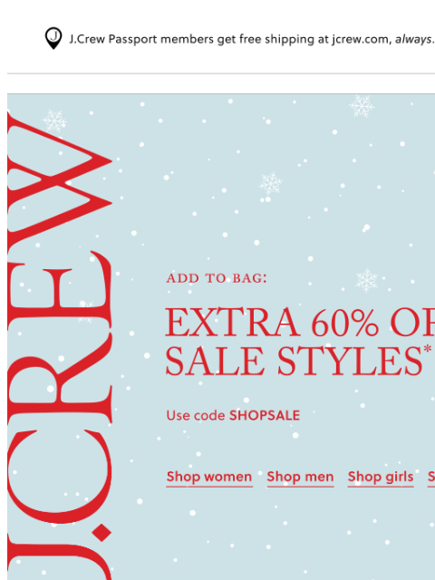 jcrew newsletter: Extra 60% off sale styles, happening now