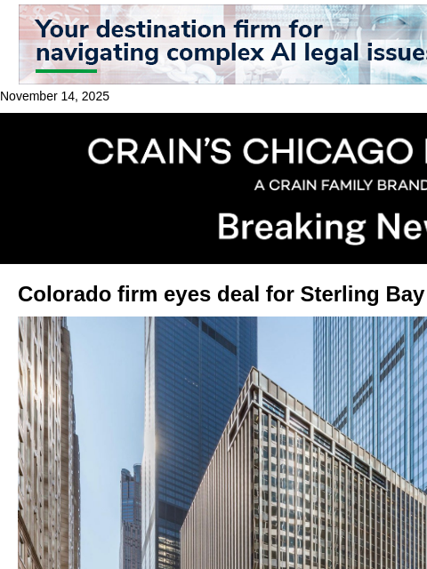 crainalerts newsletter: Sterling Bay Loop office tower catches Colorado in...
