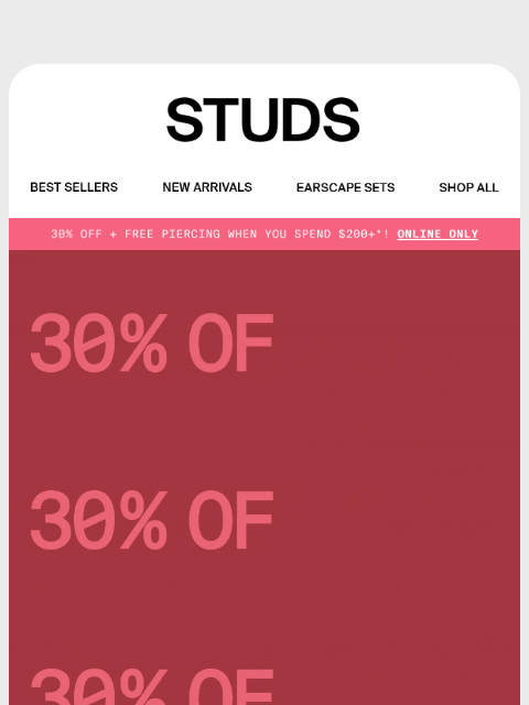 studs newsletter: 30% OFF SITEWIDE SALE STARTS NOW 🤩💖