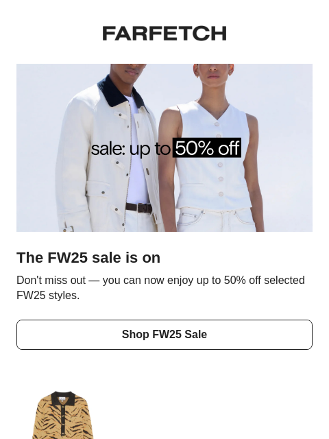 farfetch newsletter: The FW25 sale is here