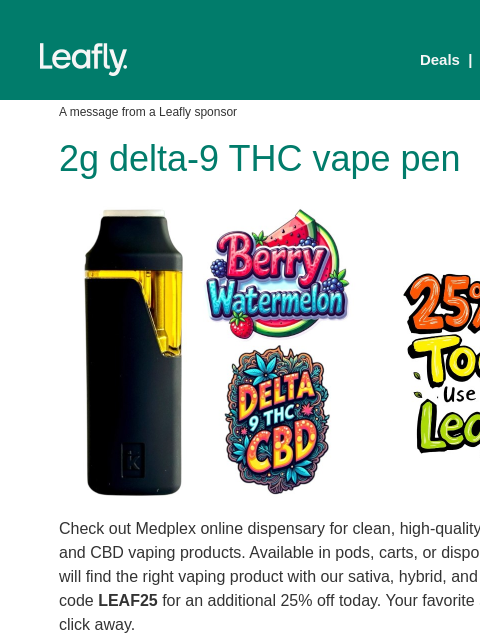 leafly newsletter: Berry Watermelon vape pen 🍉