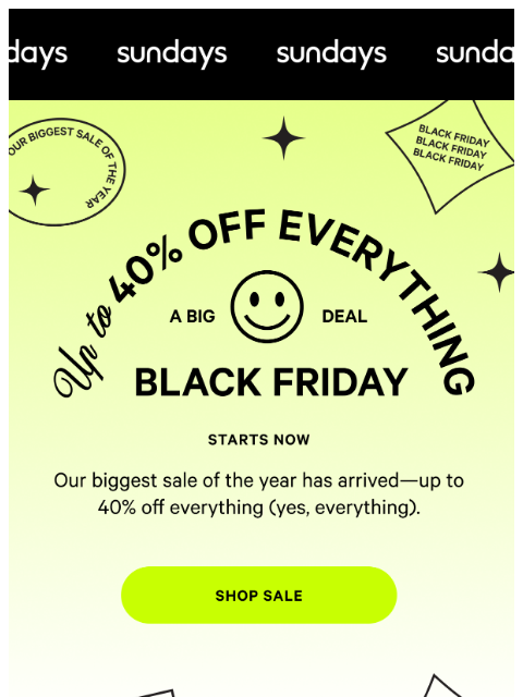 sundays-company newsletter: EVERYTHING up to 40% off