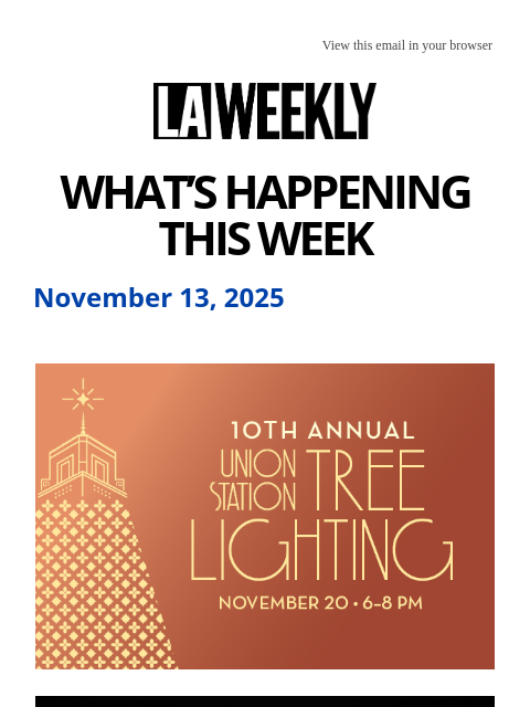 laweekly newsletter: What's Happening in LA This Week + Junior H Taking...
