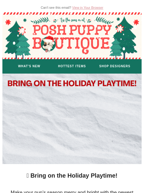 poshpuppyboutique newsletter: Holiday Fun Has Arrived — New Toys Are Here!