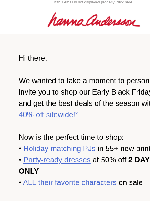 hannaandersson newsletter: You’re Invited To Save 40% Sitewide 💌