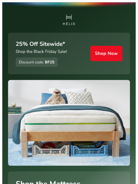 helixsleep newsletter: Looking for 25% off?