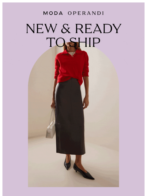 modaoperandi newsletter: NEW & READY TO SHIP: Secure your favorite pieces n...