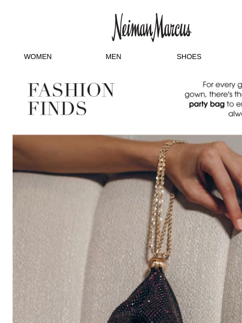 neimanmarcus newsletter: Fashion Finds: Perfect Party Handbags