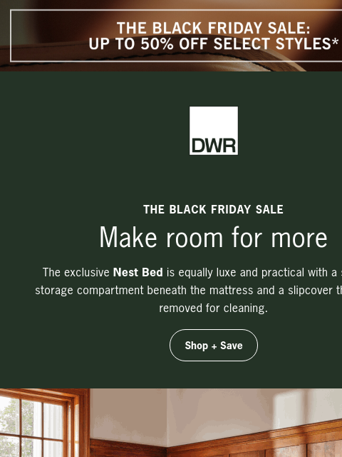 dwr newsletter: Up to 50% off bedroom essentials