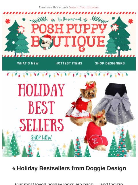 poshpuppyboutique newsletter: Customer Favorites Are Back — Doggie Design Holida...