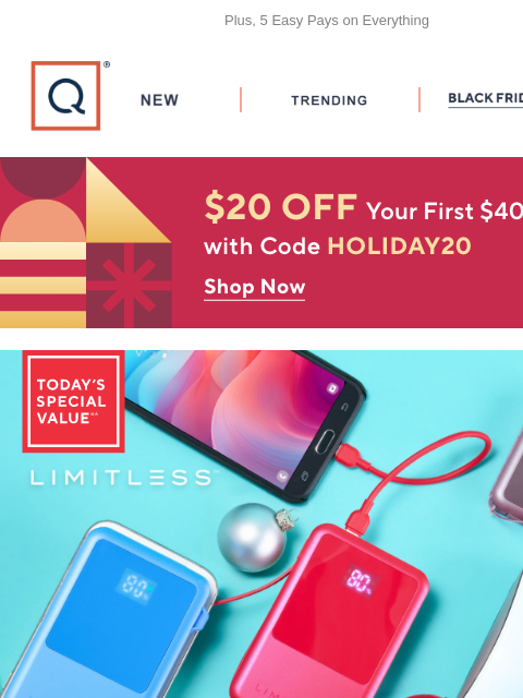 qvcemail newsletter: Brand-New Model! Limitless Power Bank + Get $20 Of...