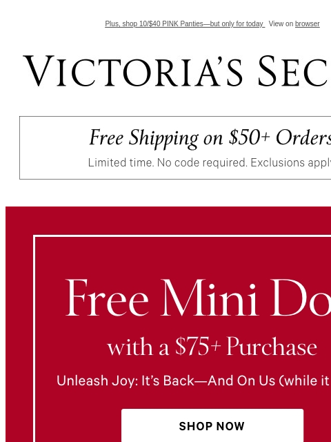 Plus, shop 10/$40 PINK Panties—but only for today View on browser Victoria's Secret VSCC Available Credit Display images to show real-time content Display images to show real-time content Display