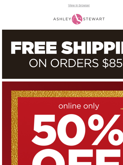 ashleystewart newsletter: 💃 Dresses are 50% OFF right now!