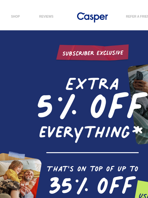 casper newsletter: You’ve scored our holiday exclusive.